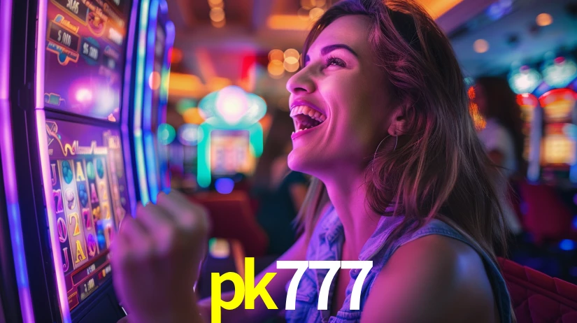 pk777: Jogos de Caça-Níqueis-Altas Recompensas, Roleta-Velocidade, Blackjack-Desafios Máximos